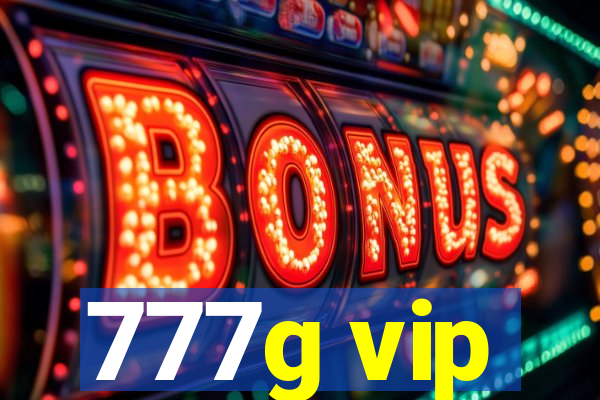 777g vip